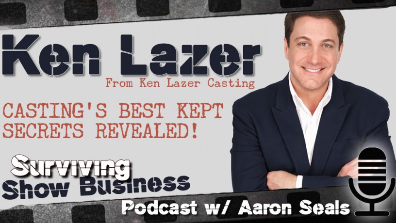 Surviving Show Business w/ Ken Lazer